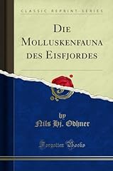 Die molluskenfauna eisfjordes d'occasion  Livré partout en France