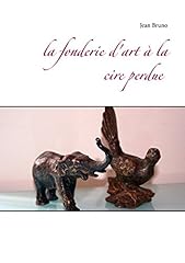 Fonderie art cire d'occasion  Livré partout en France