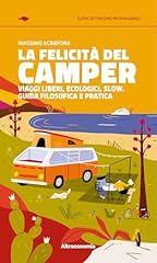 Felicità del camper. usato  Spedito ovunque in Italia 