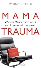 Mama trauma männer gebraucht kaufen  Wird an jeden Ort in Deutschland
