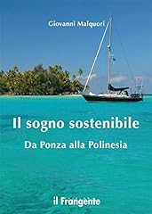 Sogno sostenibile. ponza usato  Spedito ovunque in Italia 