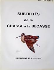 Subtilites chasse becasse d'occasion  Livré partout en France