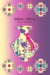 Andean pottery machu for sale  Delivered anywhere in UK