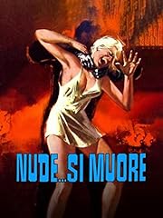 Nude...si muore usato  Spedito ovunque in Italia 