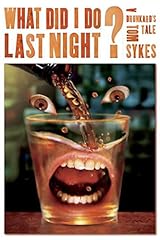 Last night drunkard for sale  Delivered anywhere in UK