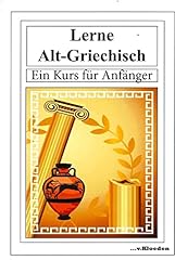 Lerne alt griechisch gebraucht kaufen  Wird an jeden Ort in Deutschland