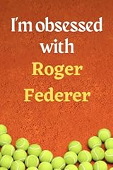 Obsessed roger federer for sale  Delivered anywhere in UK