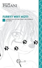 Furry why not usato  Spedito ovunque in Italia 