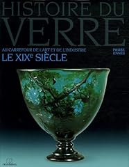 Histoire verre xixe d'occasion  Livré partout en France