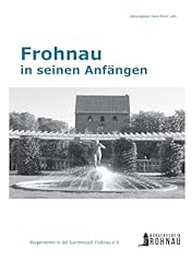 Frohnau seinen anfängen gebraucht kaufen  Wird an jeden Ort in Deutschland