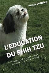 Education shih tzu d'occasion  Livré partout en France