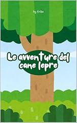 Avventure del cane usato  Spedito ovunque in Italia 