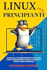 Linux per principianti usato  Spedito ovunque in Italia 