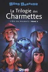 Trilogie charmettes tome d'occasion  Livré partout en France