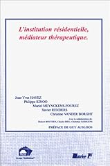 Institution résidentielle mé d'occasion  Livré partout en France