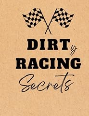 Dirty racing secrets for sale  Delivered anywhere in USA 