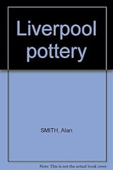Liverpool pottery for sale  Delivered anywhere in UK