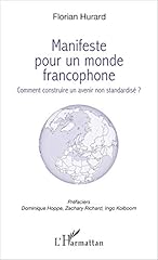 Manifeste francophone construi d'occasion  Livré partout en France