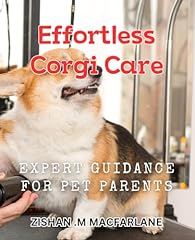 Effortless corgi care for sale  Delivered anywhere in Ireland