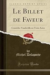 Billet faveur comédie d'occasion  Livré partout en France
