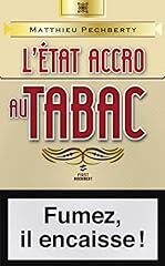 Etat accro tabac d'occasion  Livré partout en Belgiqu