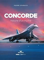 Concorde histoire mythe d'occasion  Livré partout en France