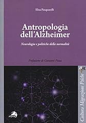 Antropologia dell alzheimer. usato  Spedito ovunque in Italia 