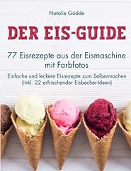 Eis guide eisrezepte gebraucht kaufen  Wird an jeden Ort in Deutschland