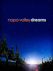 Napa valley dreams for sale  Delivered anywhere in UK