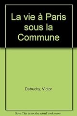 Vie paris commune d'occasion  Livré partout en France