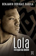 Lola intrigue destin d'occasion  Livré partout en France