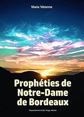 Prophéties dame bordeaux d'occasion  Livré partout en France