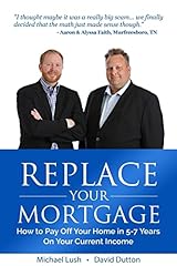 Replace mortgage pay for sale  Delivered anywhere in USA 