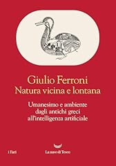 Natura vicina lontana. usato  Spedito ovunque in Italia 