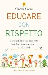 Educare con rispetto. usato  Spedito ovunque in Italia 