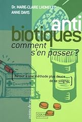 Antibiotiques passer d'occasion  Livré partout en France