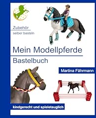 Modellpferde bastelbuch zubeh� gebraucht kaufen  Wird an jeden Ort in Deutschland
