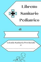 Libretto sanitario pediatrico usato  Spedito ovunque in Italia 