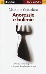 Anoressie bulimie usato  Spedito ovunque in Italia 