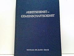 Arbeitsdienst gemeinschaftsdie gebraucht kaufen  Wird an jeden Ort in Deutschland
