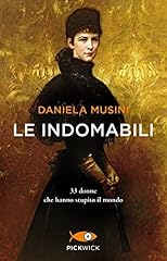 Indomabili. donne che usato  Spedito ovunque in Italia 