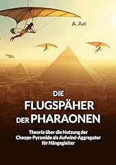 Flugspäher pharaonen theorie gebraucht kaufen  Wird an jeden Ort in Deutschland
