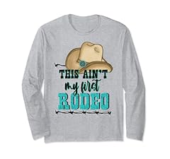 Ain first rodeo for sale  Delivered anywhere in USA 