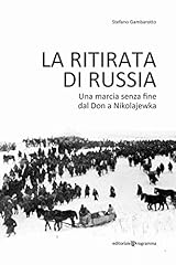Ritirata russia. una usato  Spedito ovunque in Italia 