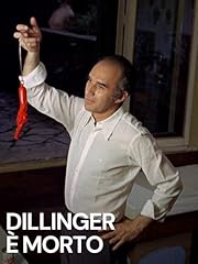 Dillinger morto usato  Spedito ovunque in Italia 
