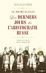 Derniers jours aristocratie d'occasion  Livré partout en Belgiqu