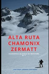 Alta ruta chamonix d'occasion  Livré partout en France