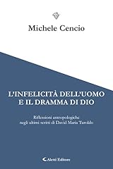 Infelicità dell uomo usato  Spedito ovunque in Italia 