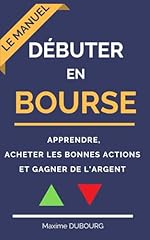 Débuter bourse manuel d'occasion  Livré partout en France