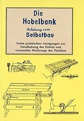 Hobelbank anleitung zum gebraucht kaufen  Wird an jeden Ort in Deutschland